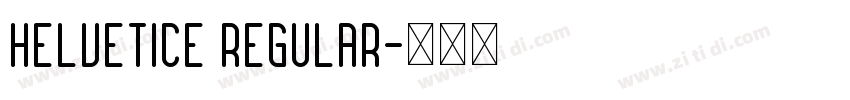 Helvetice Regular字体转换